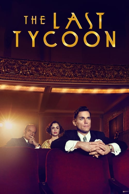 The Last Tycoon : 1.Sezon 1.Bölüm